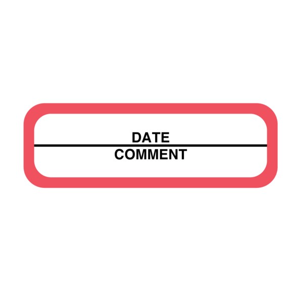 Position Labels - Date Comment 1/2" x 1-1/2" White w/Red & Black
